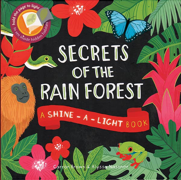 Shine-A-Light, Secrets of the Rain Forest